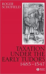 Taxation Under the Early Tudors 14851547