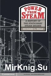 Power from Steam: A History of the Stationary Steam Engine