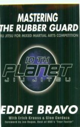 Mastering the Rubber Guard: Jiu-jitsu for Mixed Martial Arts Competition