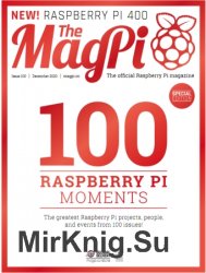 The MagPi - Issue 100 2020