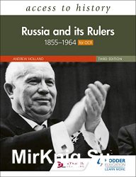 Access to History: Russia and its Rulers 18551964 for OCR, 3rd Edition