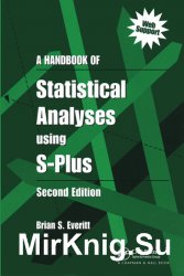 A Handbook of Statistical Analyses Using S-PLUS, Second Edition