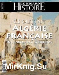 Le Figaro Histoire - Decembre 2020/Janvier 2021