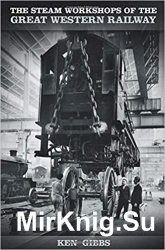 Steam Workshops of the Great Western Railway
