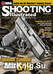 Shooting Illustrated - March 2019