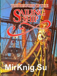 The History of the Sailing Ship