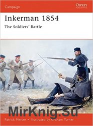 Osprey Campaign 51 - Inkerman 1854: The Soldiers' Battle