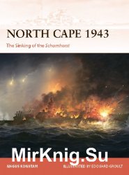 North Cape 1943: The Sinking of the Scharnhorst (Osprey Campaign 356)