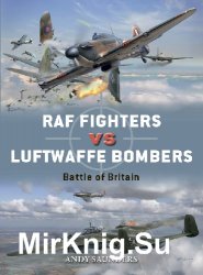 RAF Fighters vs Luftwaffe Bombers: Battle of Britain (Osprey Duel 68)