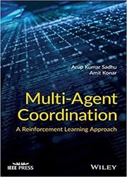 Multi-Agent Coordination: A Reinforcement Learning Approach