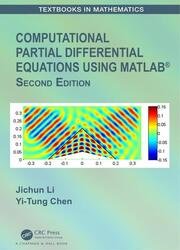 Computational Partial Differential Equations Using MATLAB (Textbooks in Mathematics), 2nd Edition