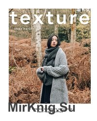 Texture: 20 Timeless Garments Exploring Knit, Yarn and Stitch