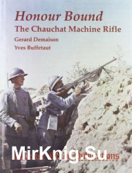 Honour Bound: The Chauchat Machine Rifle