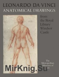 Leonardo da Vinci:  Anatomical Drawings from the Royal Library, Windsor Castle