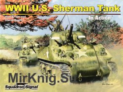 WWII U.S. Sherman Tank in Action (Squadron Signal 2048)