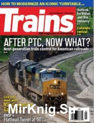 Trains Magazine - February 2021