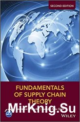 Fundamentals of Supply Chain Theory, Second Edition