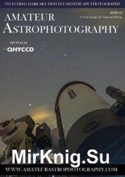 Amateur Astrophotography - Issue 83