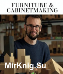 Furniture & Cabinetmaking - Issue 296