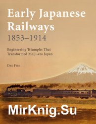 Early Japanese Railways 1853-1914