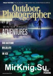 Outdoor Photographer Vol.37 No.1 2021