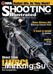 Shooting Illustrated - April 2017