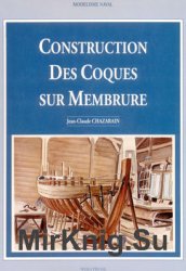 Construction des Coques sur Membrures