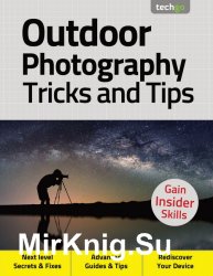 Outdoor Photography Tricks and Tips 4th Edition 2020