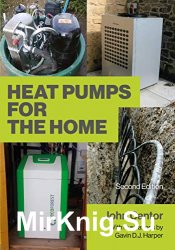 Heat Pumps for the Home 2nd Edition