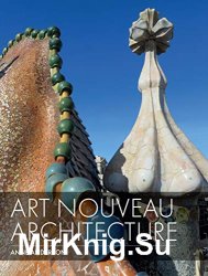 Art Nouveau Architecture by Anne Anderson