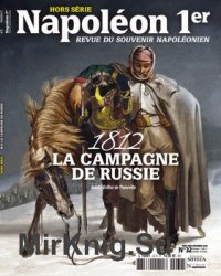 1812 La Campagne de Russe (Napoleon 1er Hors Serie 32)