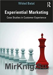 Experiential Marketing: Case Studies in Customer Experience