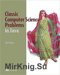 Classic Computer Science Problems in Java (Final)