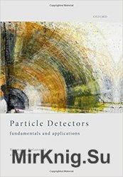 Particle Detectors: Fundamentals and Applications