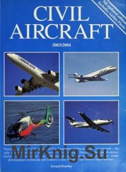 The International Directory of Civil Aircraft 2003/2004
