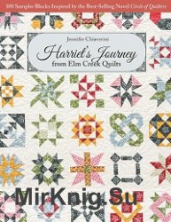 Harriet's Journey from Elm Creek Quilts