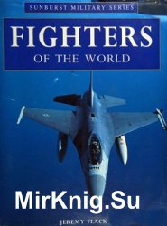 Fighters of the World (Sunburst Military Series)