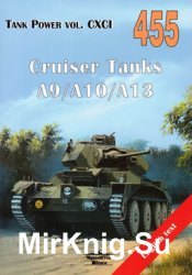 Cruiser Tanks A9/A10/A13 (Wydawnictwo Militaria 455)