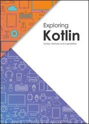 Exploring Kotlin: Syntax, features & capabilites