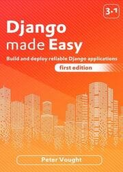 Django made easy: Build and deploy reliable Django applications