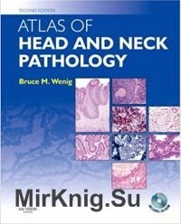 Atlas of Head and Neck Pathology (2nd edition)