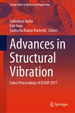 Advances in Structural Vibration: Select Proceedings of ICOVP 2017