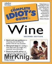 The Complete Idiot's Guide to Wine
