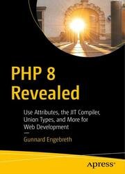 PHP 8 Revealed: Use Attributes, the JIT Compiler, Union Types, and More for Web Development?