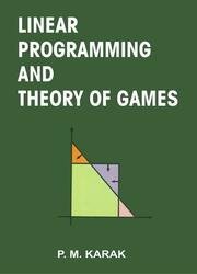 Linear Programming and Theory of Games
