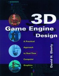 3D game engine design. A practical approach to real-time computer graphics