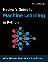 Hacker's Guide to Machine Learning with Python (Final Version)