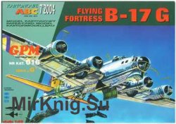 B-17G Flying Fortress (GPM 016  )