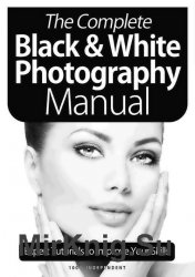 BDMs The Complete Black & White Photography Manual 8th Edition 2021