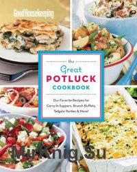 Good Housekeeping the Great Potluck Cookbook